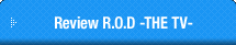 Review R.O.D  -THE TV-
