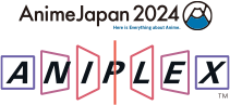 AnimeJapan2024 ANIPLEX