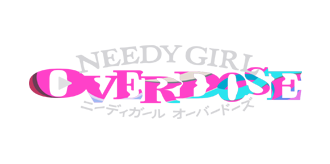NEEDY GIRL OVERDOSE