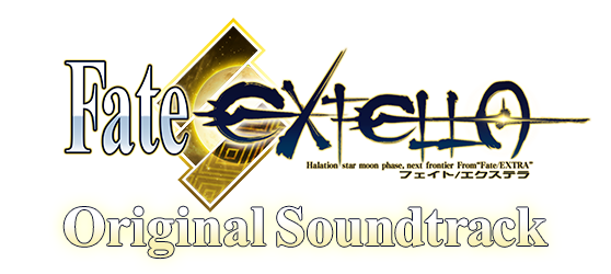 Fate/EXTELLA Original Soundtrack