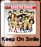 Keep On Smile
