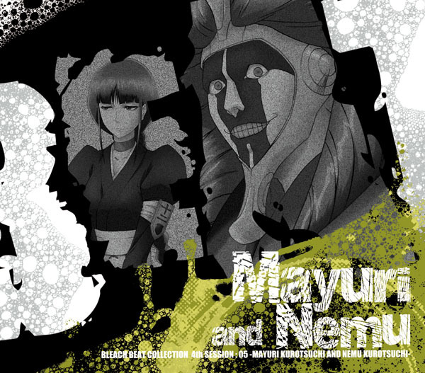 BLEACH BEAT COLLECTION 4th SESSION 05＜涅マユリ＆涅ネム＞ | 映像